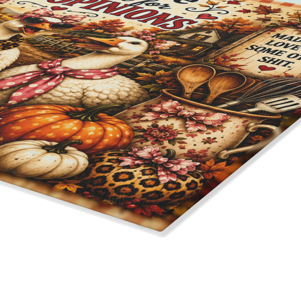 The recipe doesn't call for your opinions Glass Cutting Board | Farmhouse Goose Kitchen Decor