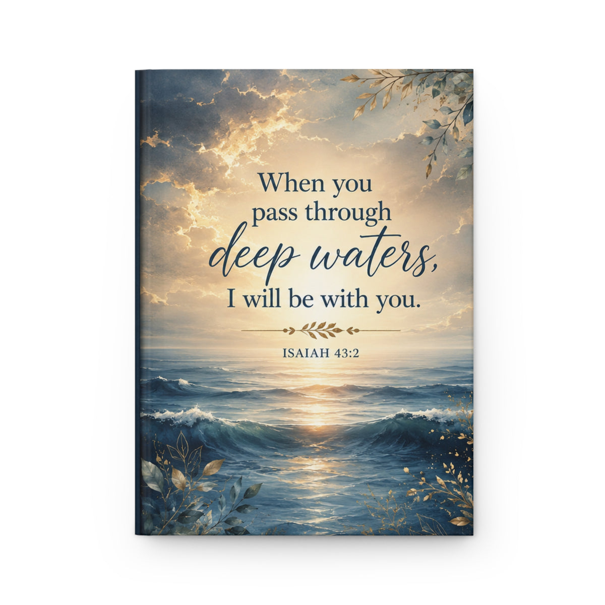 When You Pass Through Deep Waters hardcover journal | Isaiah 43:2 ocean devotional