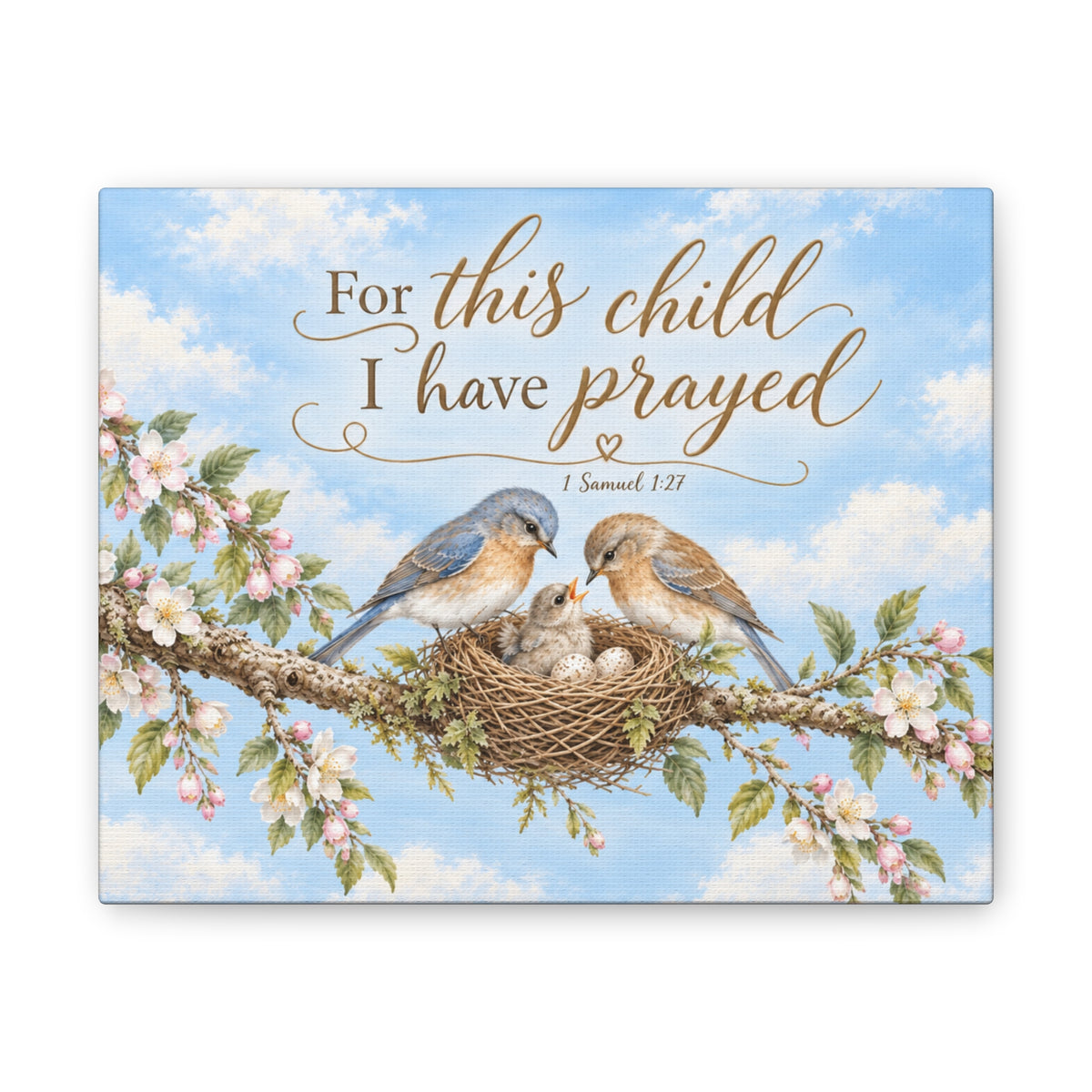Little Nest For This Child I Have Prayed Canvas Stretched Wall Art | Bluebird Nursery Decor