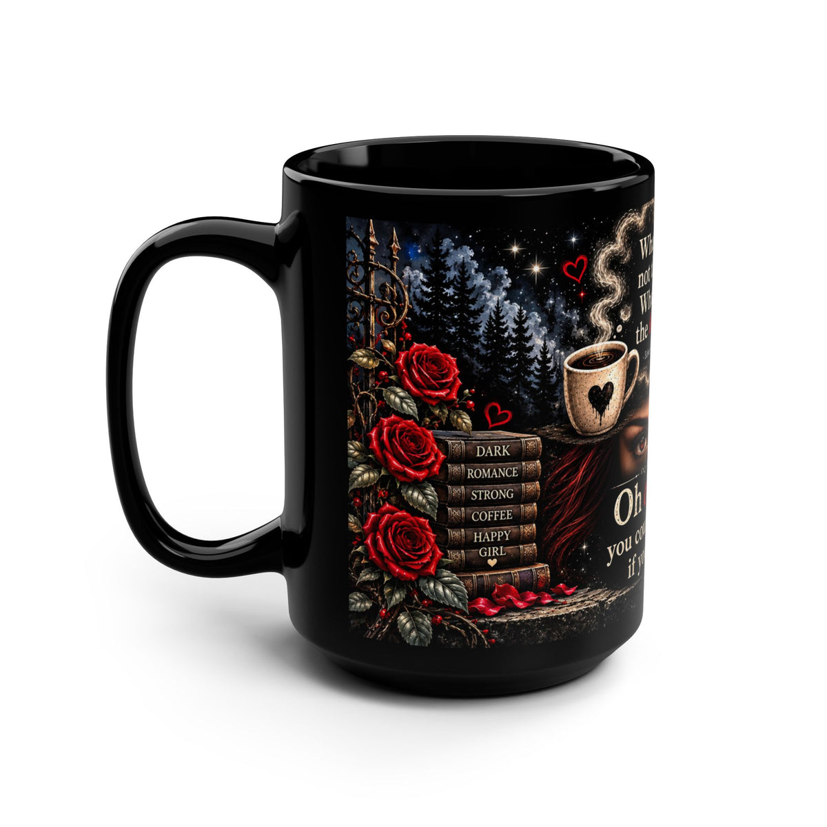 Twilight Inspired Dark Gothic Coffee Quote mug | Black 15oz ceramic