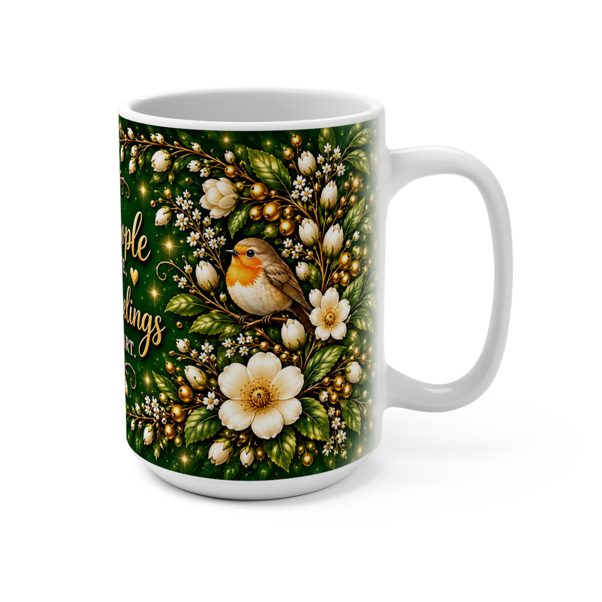 Good people in my life grateful feelings in my heart Mug | 15oz ceramic mug with bird floral design