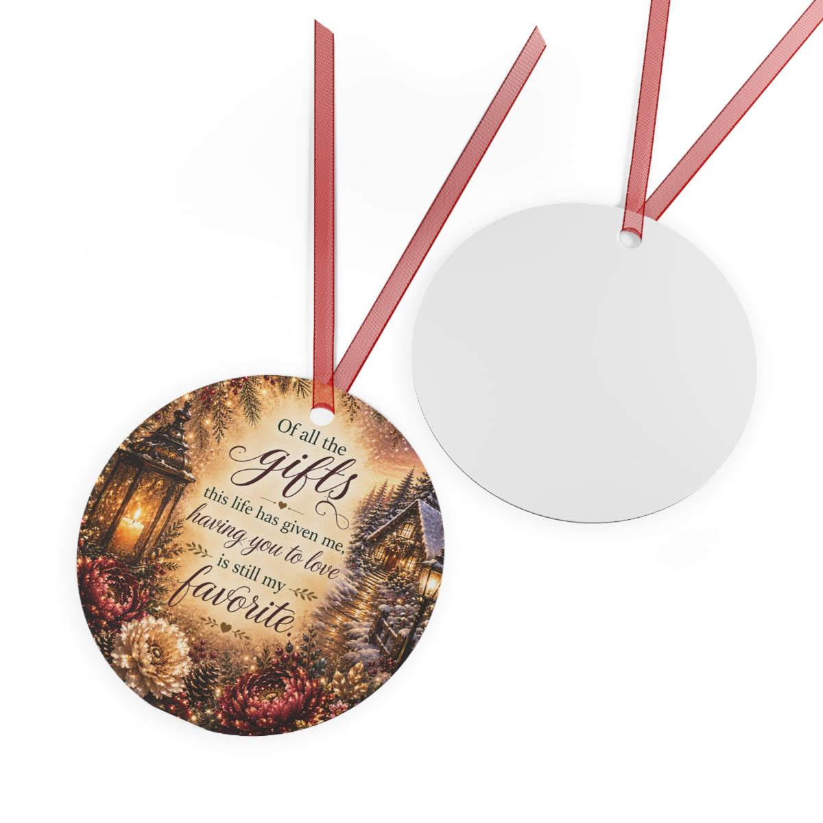 Having You To Love metal ornament | Christmas winter cottage lantern quote