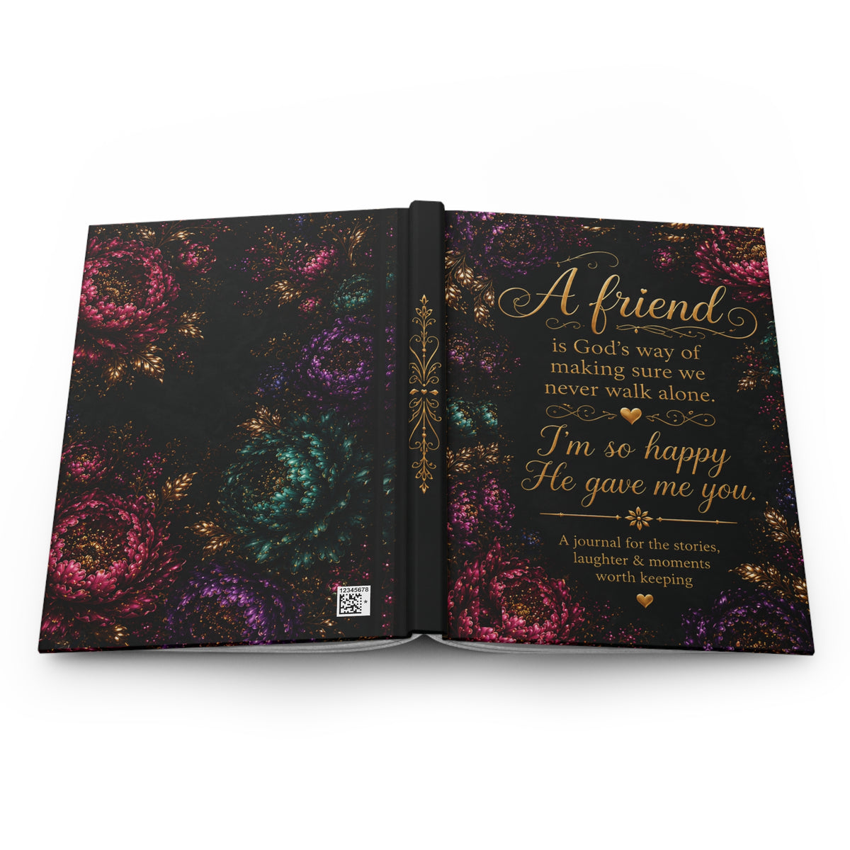 A Friend is God's Way Saying I'm So Happy He Gave Me You Journal Hardcover