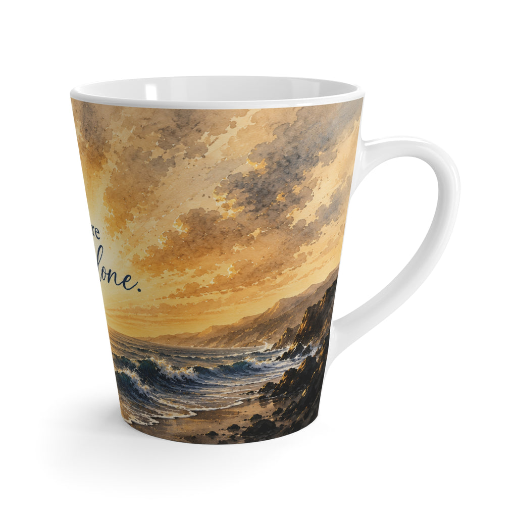 You Are Not Alone latte mug | ocean waves inspirational quote