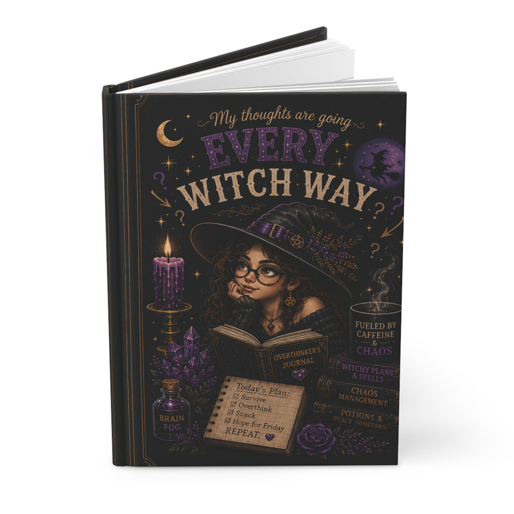 My Thoughts Are Going Every Witch Way journal Hardcover