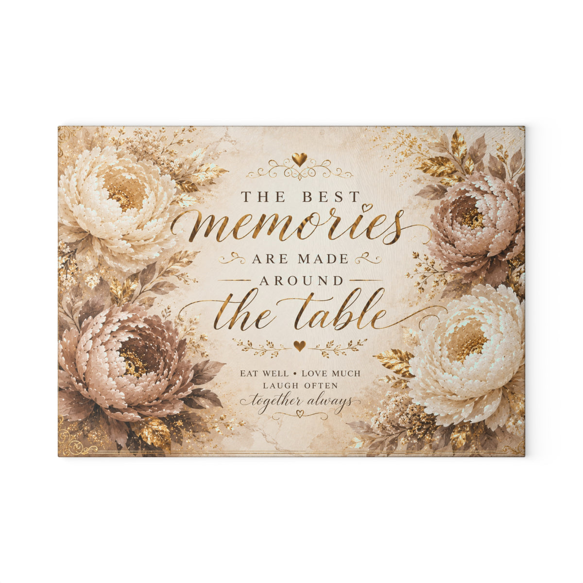 Memories Are Made Around The Table Glass Cutting Board | Floral Kitchen Decor