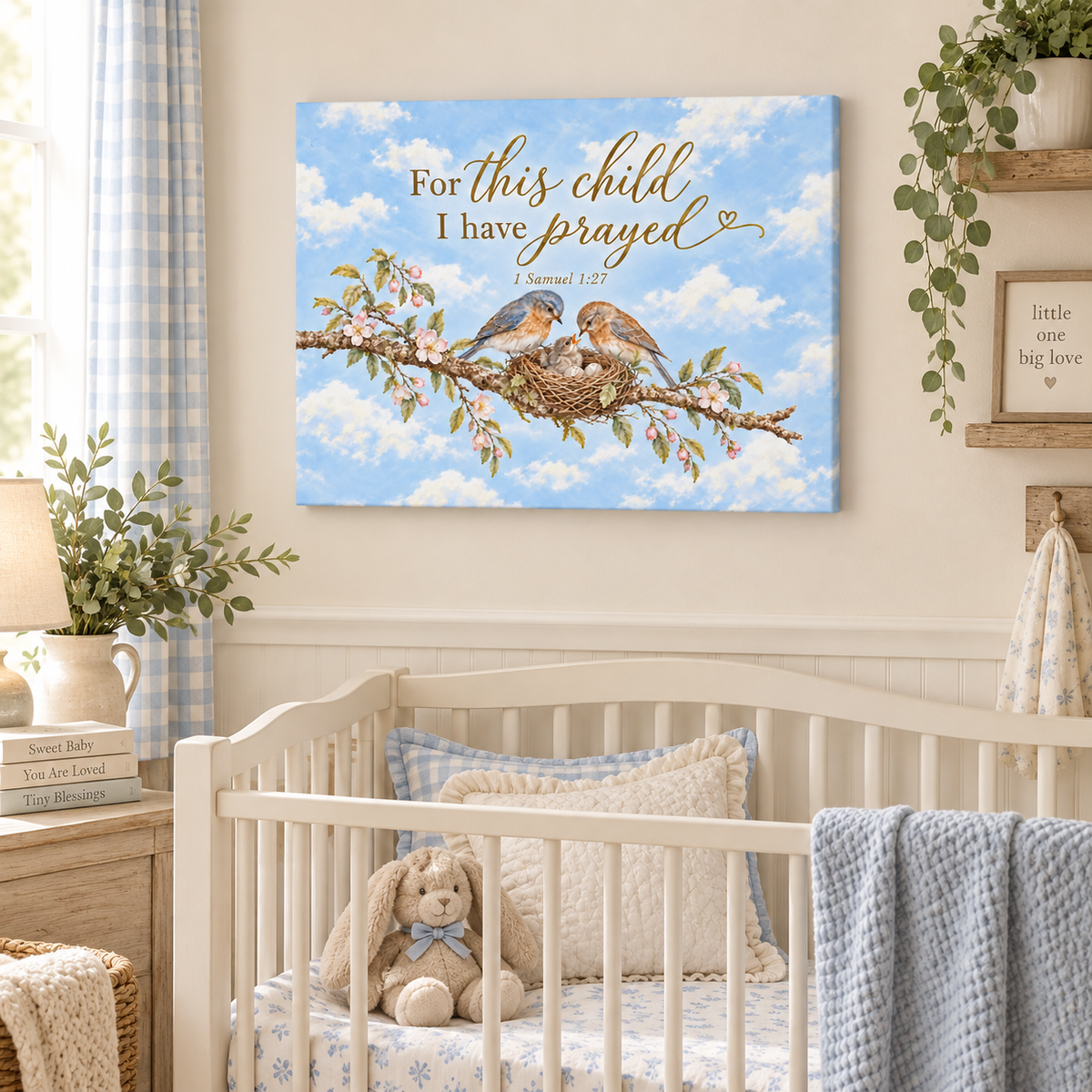 Little Nest For This Child I Have Prayed Canvas Stretched Wall Art | Bluebird Nursery Decor
