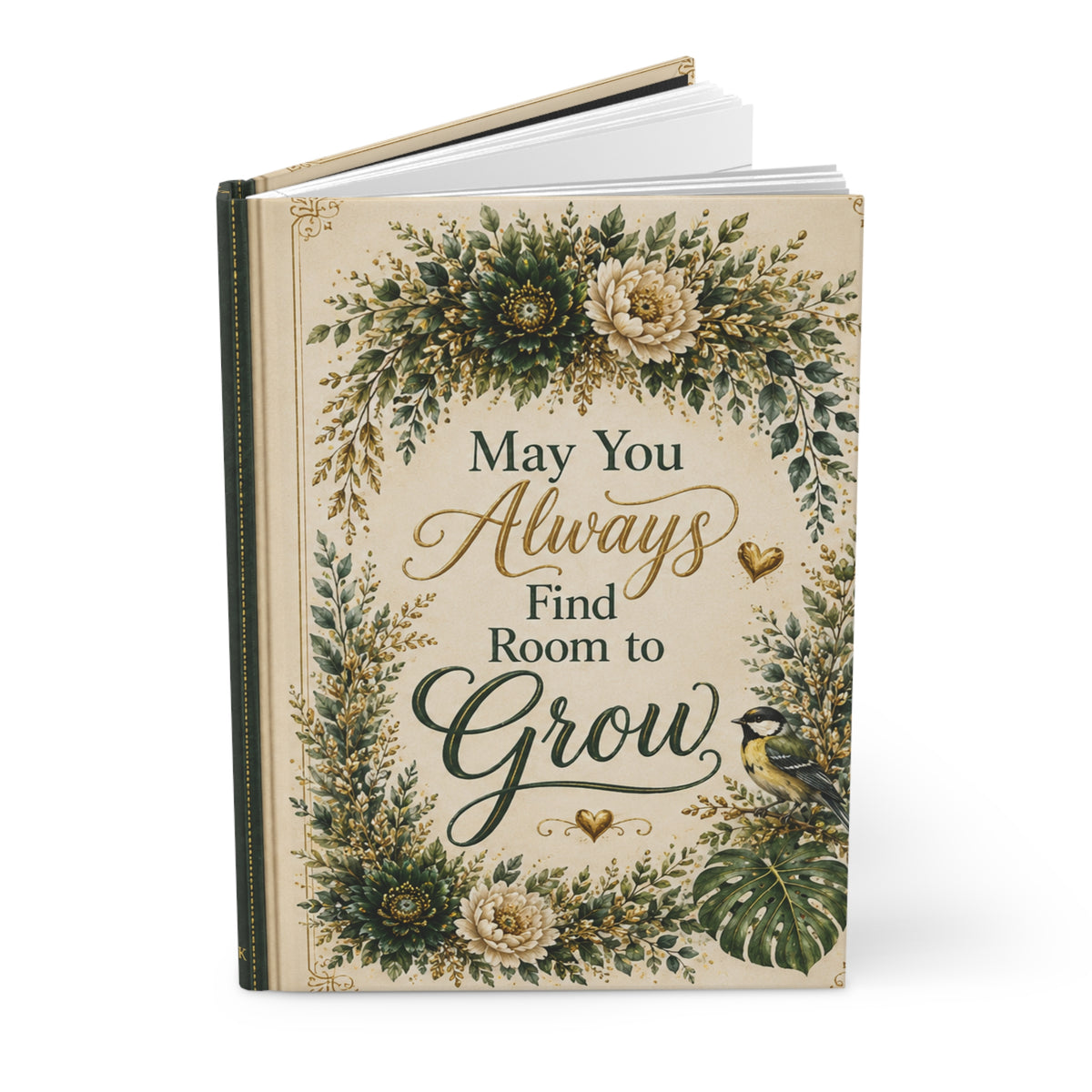 May You Always Find Room to Grow Hardcover Journal | Floral Botanical Inspirational