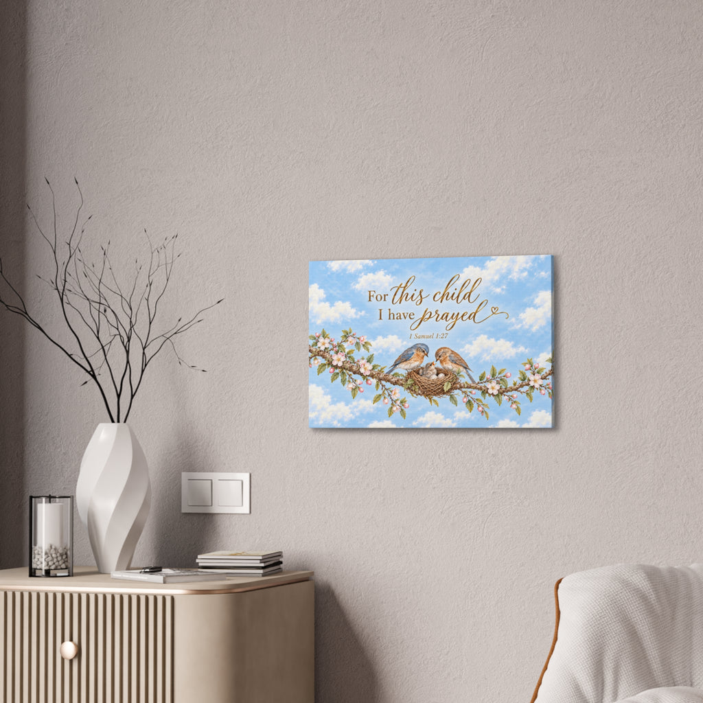 Little Nest For This Child I Have Prayed Canvas Stretched Wall Art | Bluebird Nursery Decor
