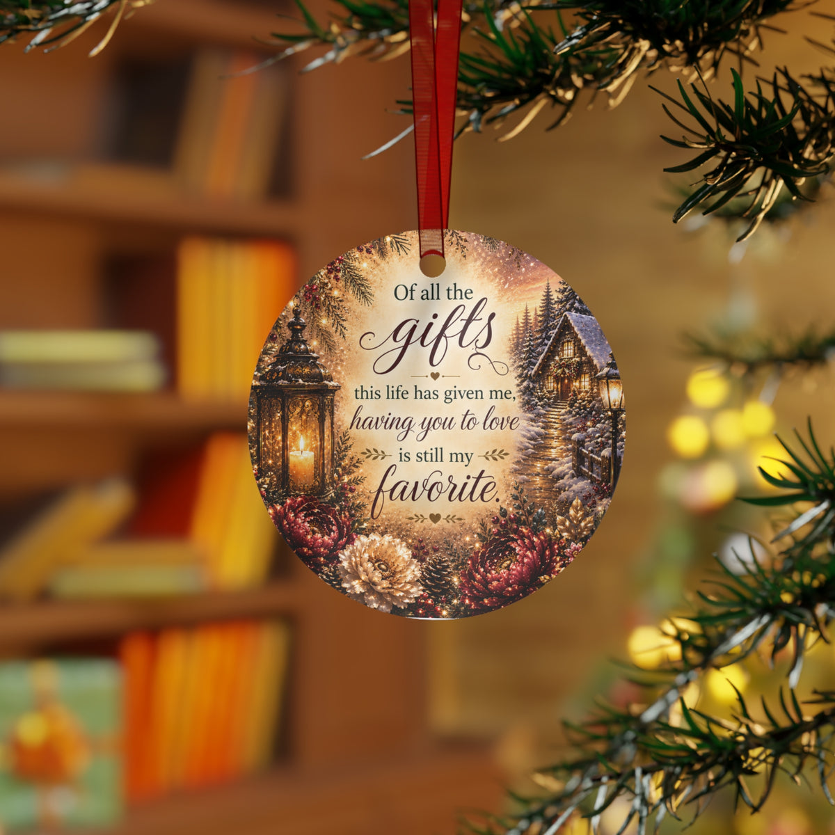 Having You To Love metal ornament | Christmas winter cottage lantern quote