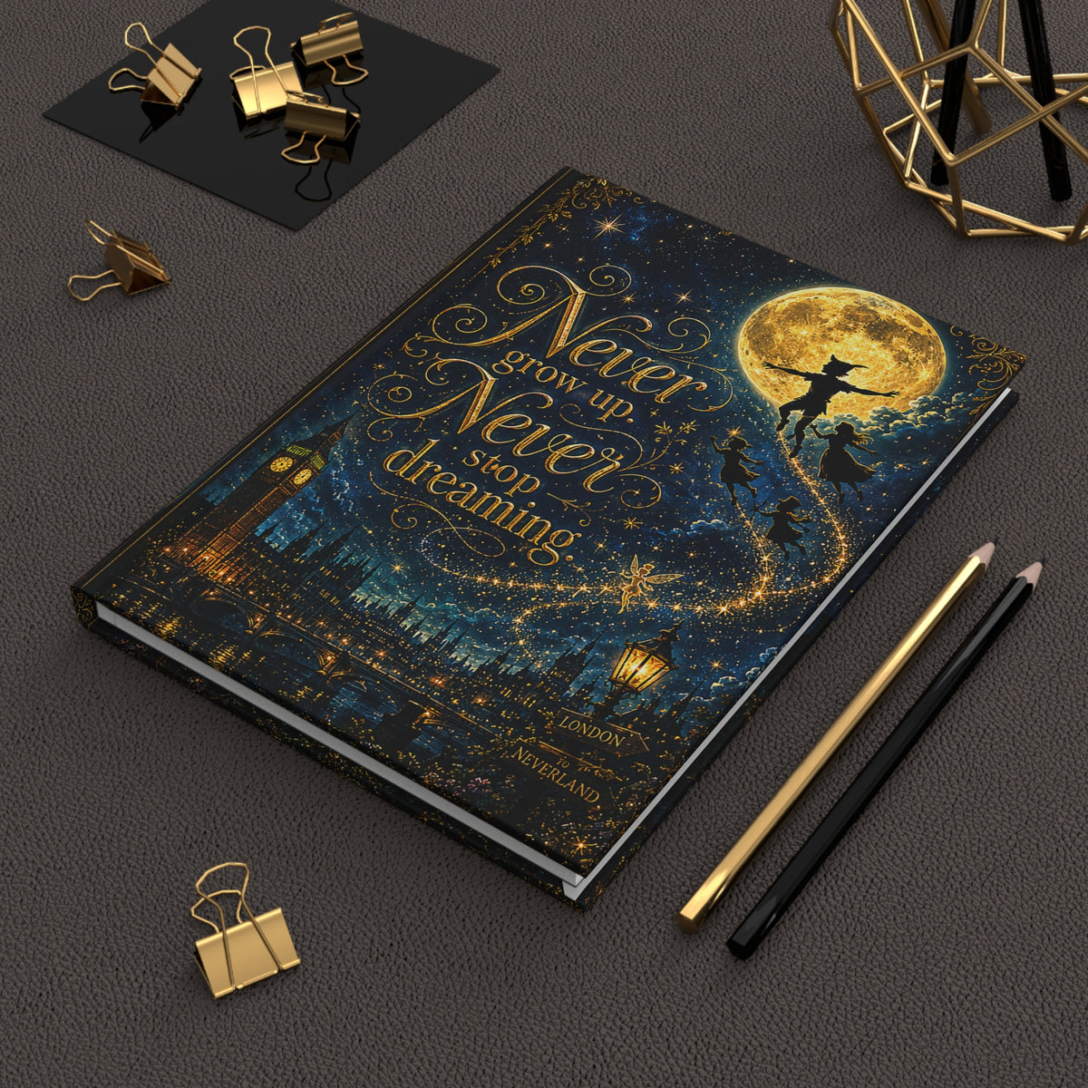 Never grow up Never stop dreaming Hardcover Journal | Peter Pan moonlit fantasy