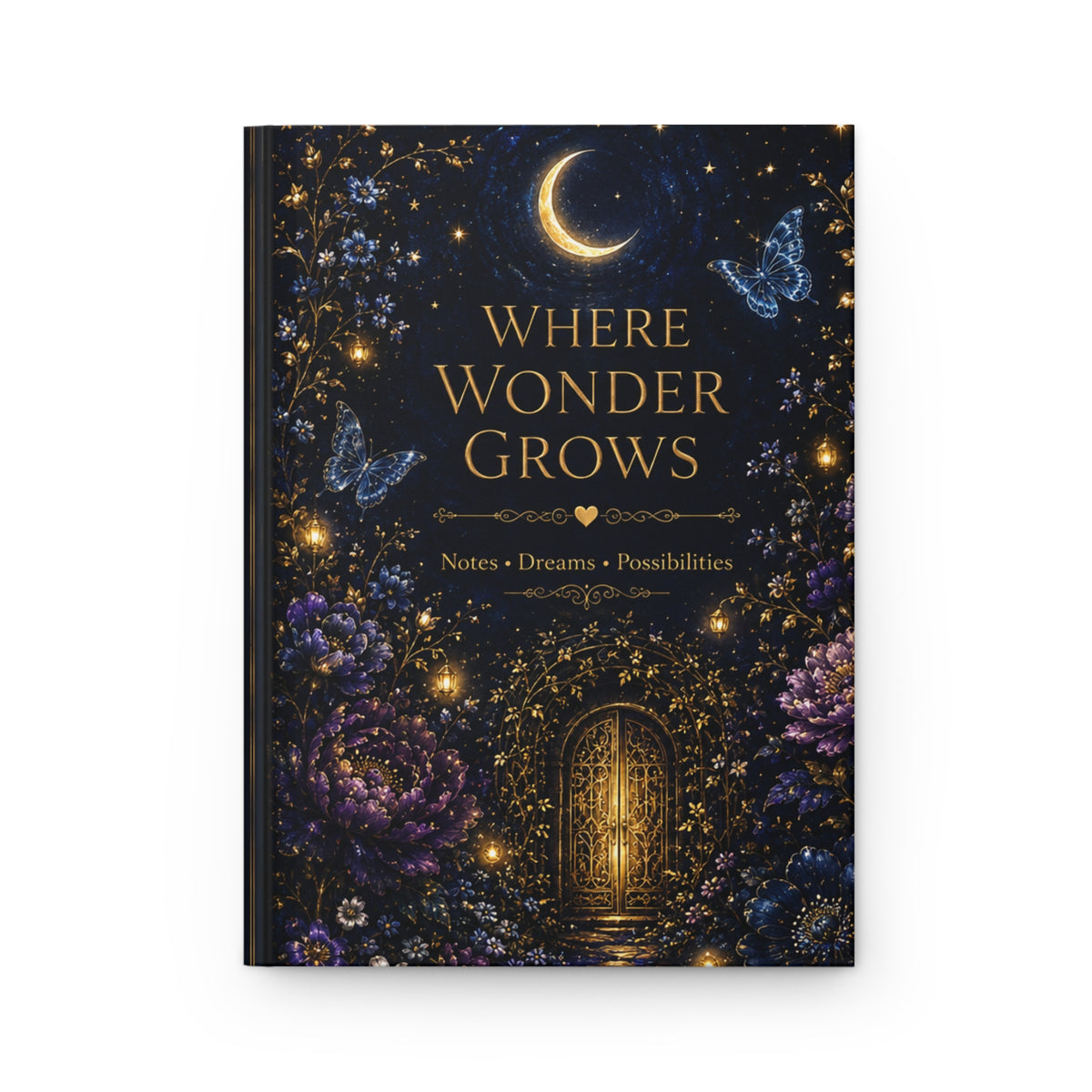 Midnight Magic Where Wonder Grows Hardcover Journal | Moonlit Floral Butterflies Notebook