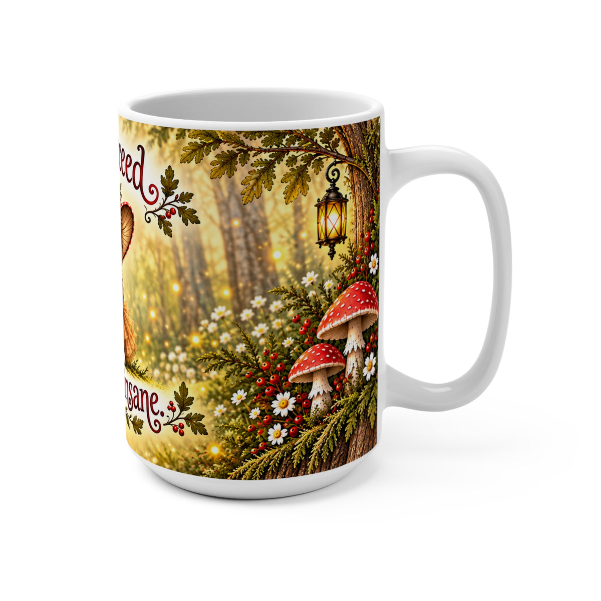 I Will Succeed Because I'm Insane mug | Witch Cat, Autumn Forest, Mushrooms