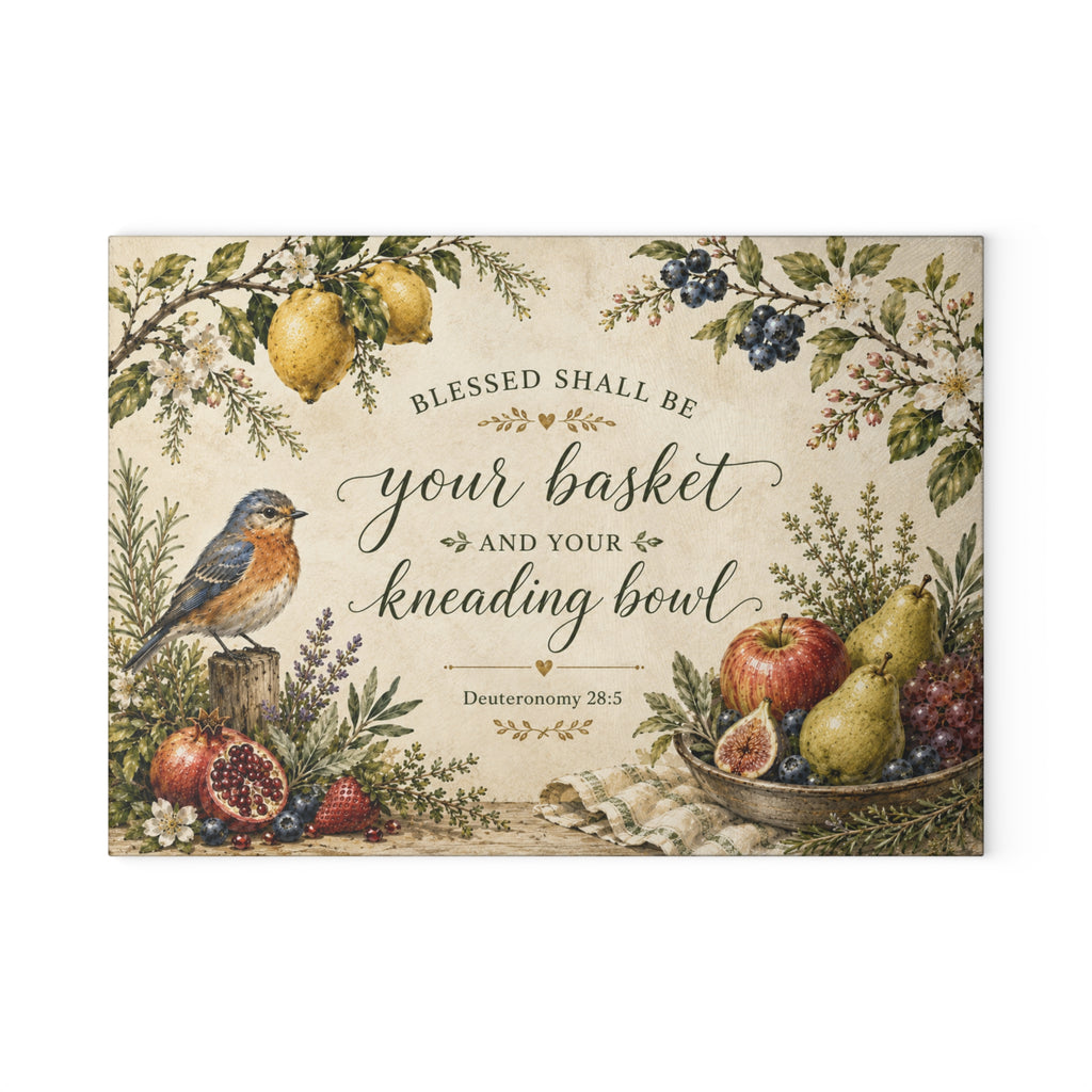 Blessed Shall Be Your Basket and Kneading Bowl Glass Cutting Board | Fruit & Robin Kitchen Decor