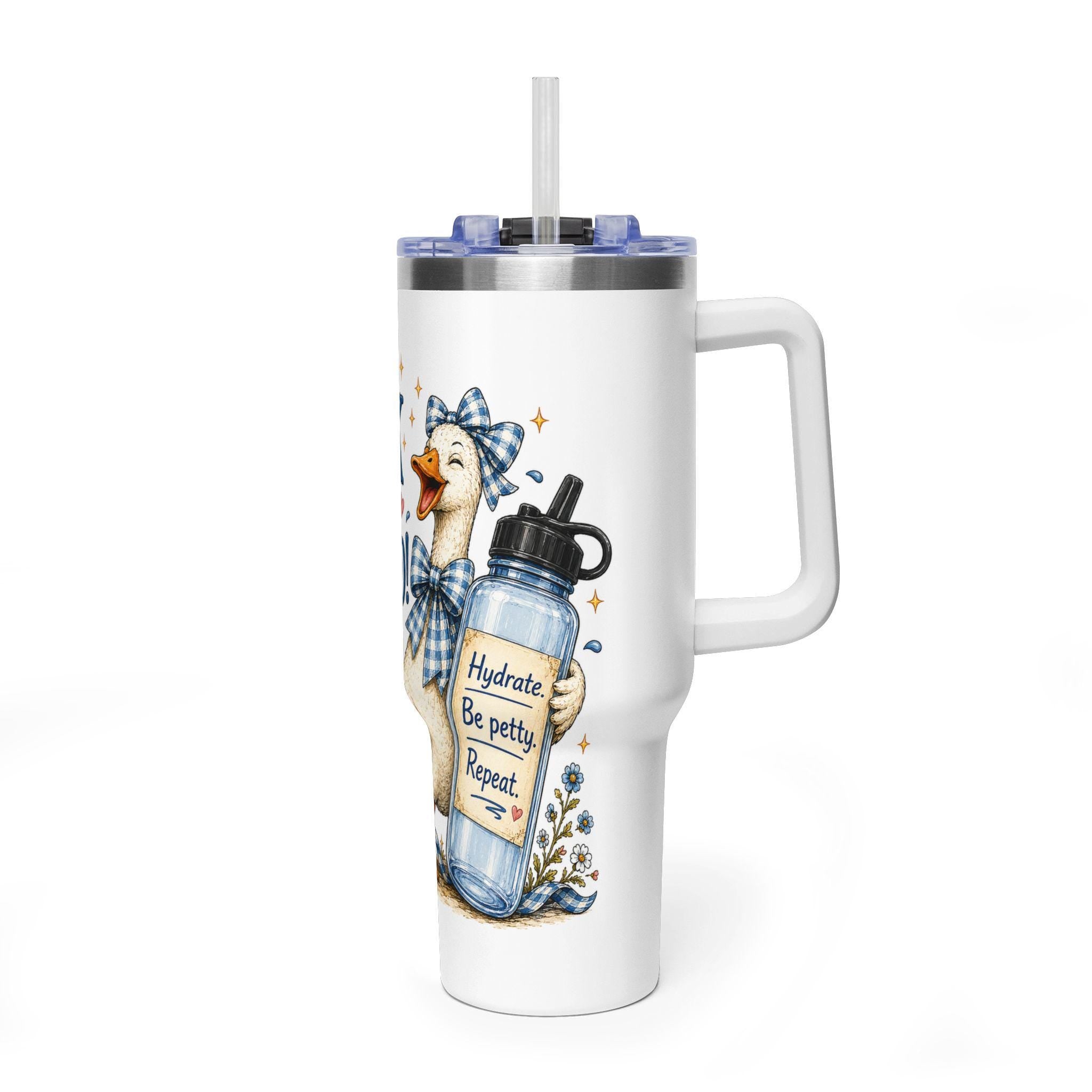 Honk if Youre Hydrated Goose 40oz Tumbler | Funny Farm Animal Drinkware