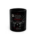 You're My Own Personal Brand of Heroine quote Mug | Black coffee mug