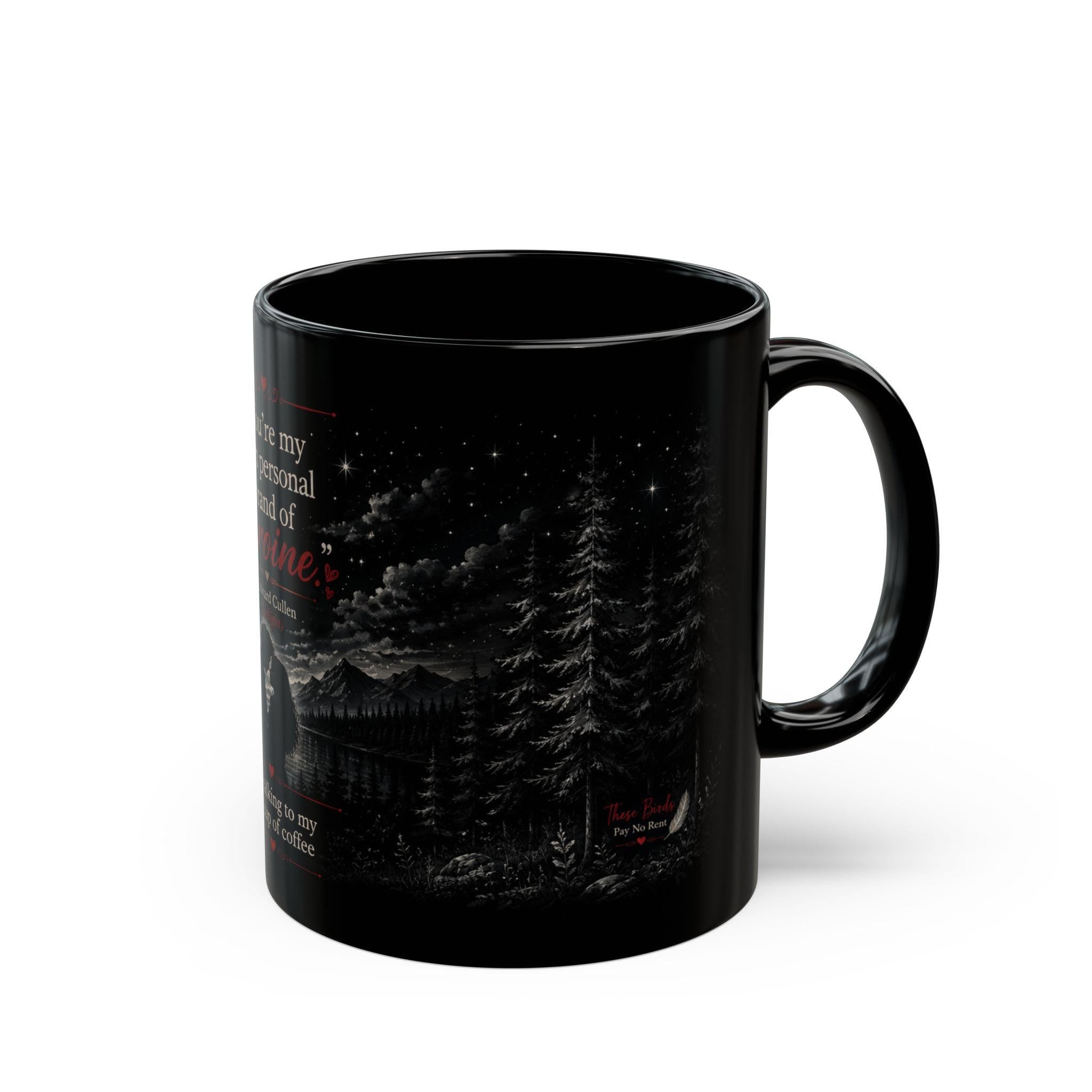 You're My Own Personal Brand of Heroine quote Mug | Black coffee mug