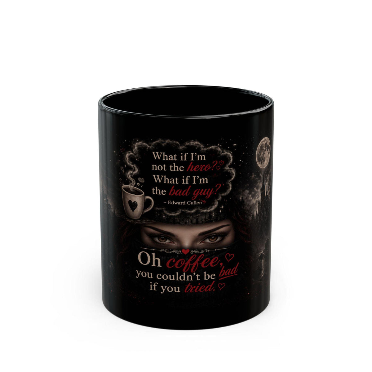 Twilight Inspired Funny Coffee Mug