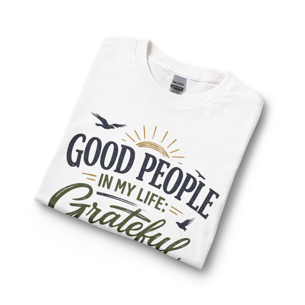 Long Sleeve Shirt | Grateful Feelings, Good People Quote, 100% Cotton Tee