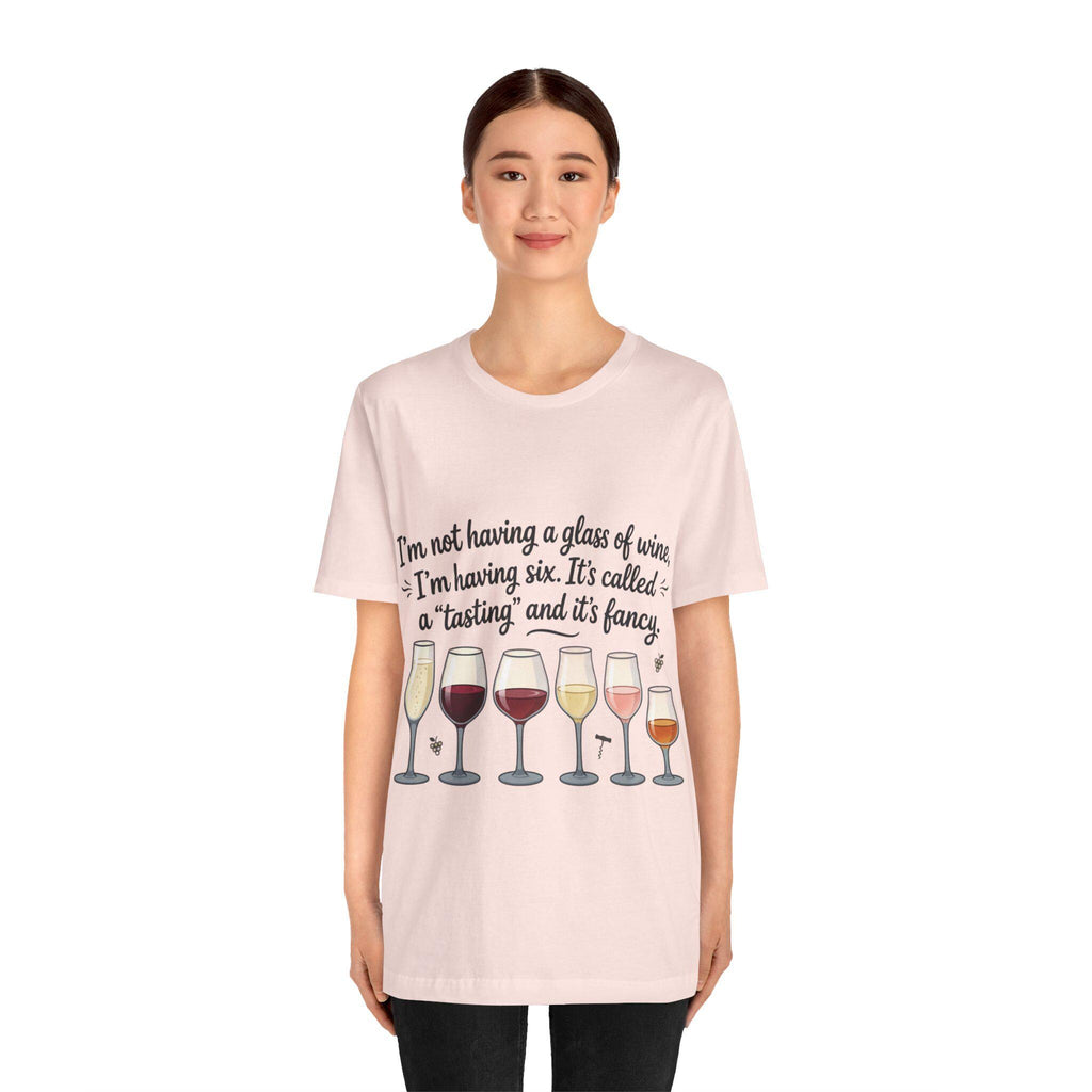 Wine Tasting Glasses T-Shirt | Funny Wine Quote Tee