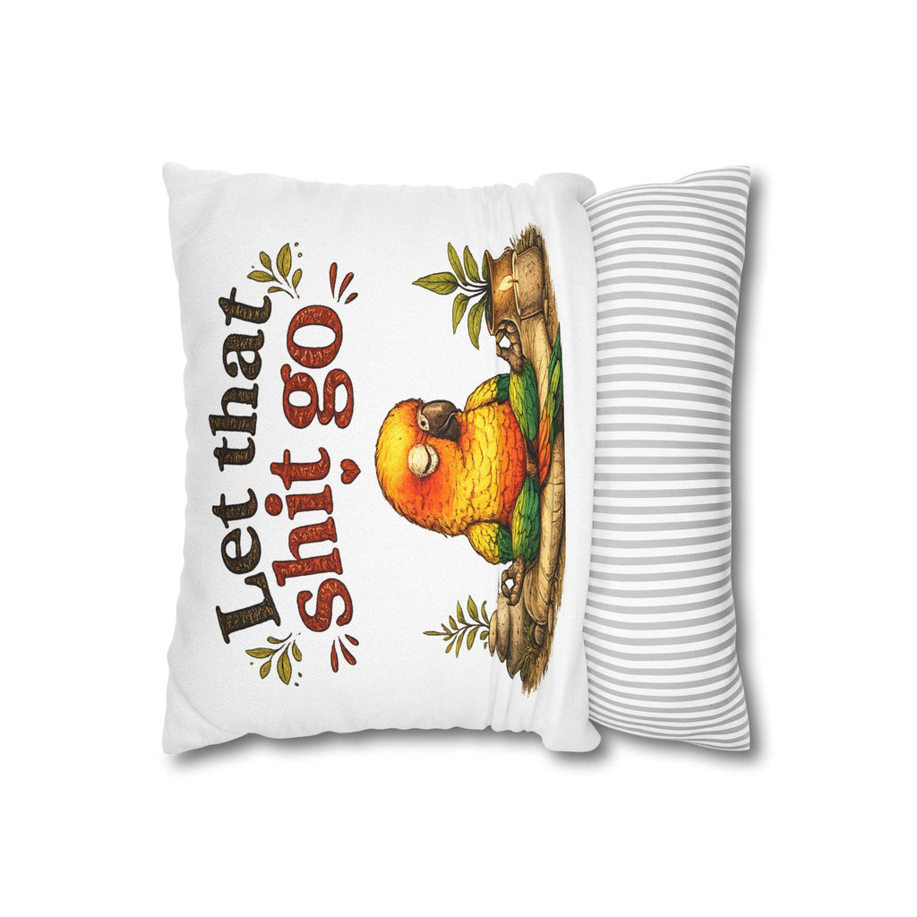 Meditating Parrot Let That Shit Go Pillowcase | Square Throw Pillowcase