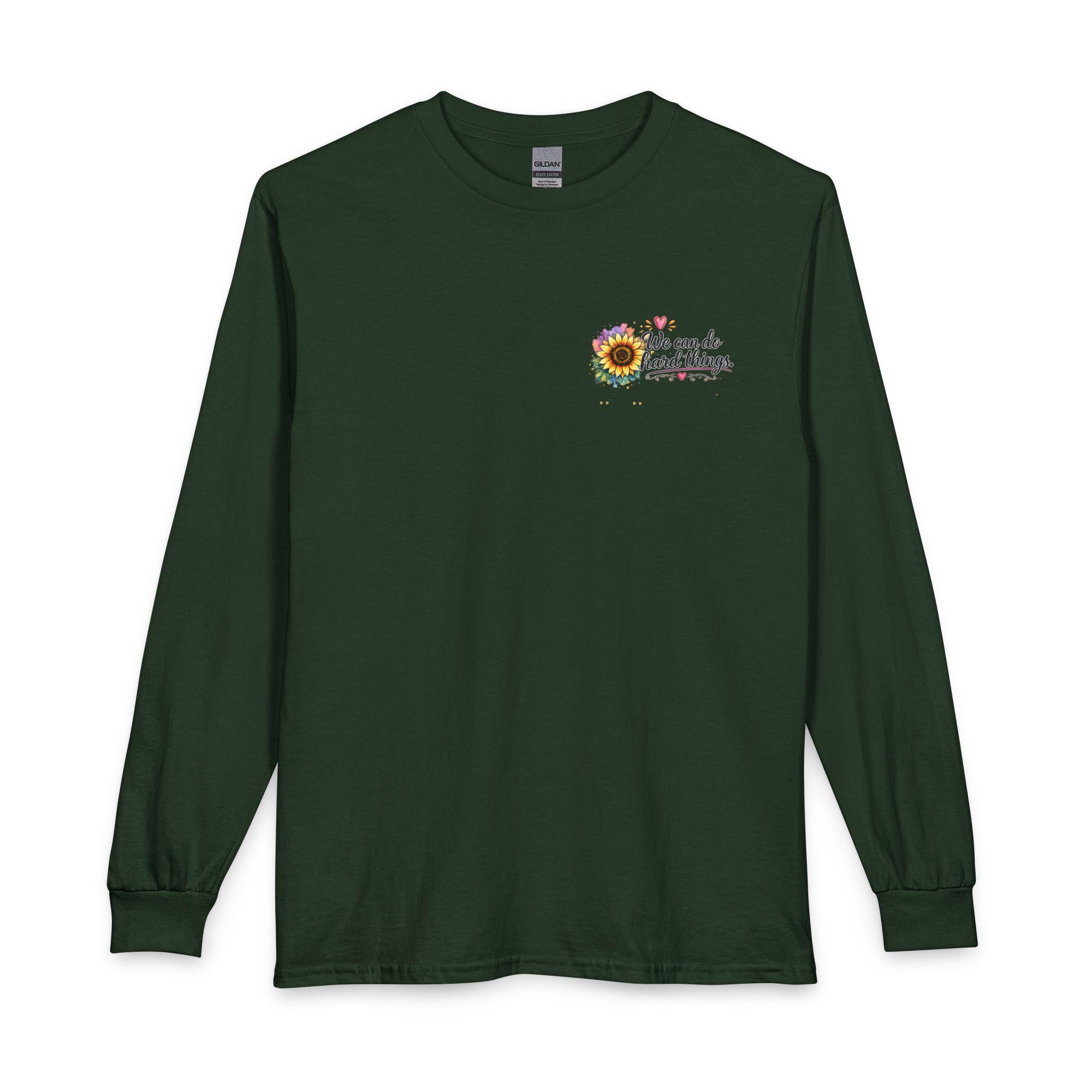We Can Do Hard Things Sunflowers long sleeve shirt | Matthew 6:34 scripture tee