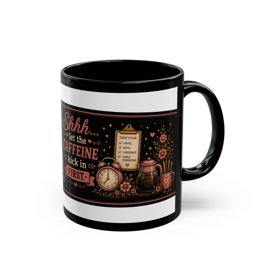 Grumpy Duck with Coffee mug | Shhh Let the Caffeine Kick First black mug