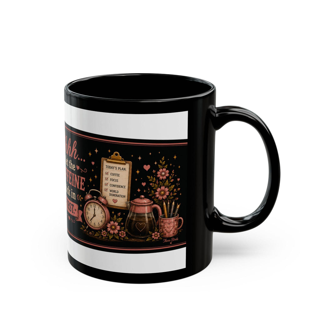 Grumpy Duck with Coffee mug | Shhh Let the Caffeine Kick First black mug