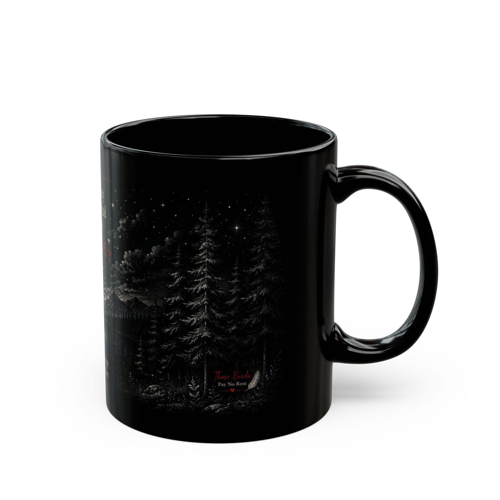 You're My Own Personal Brand of Heroine quote Mug | Black coffee mug
