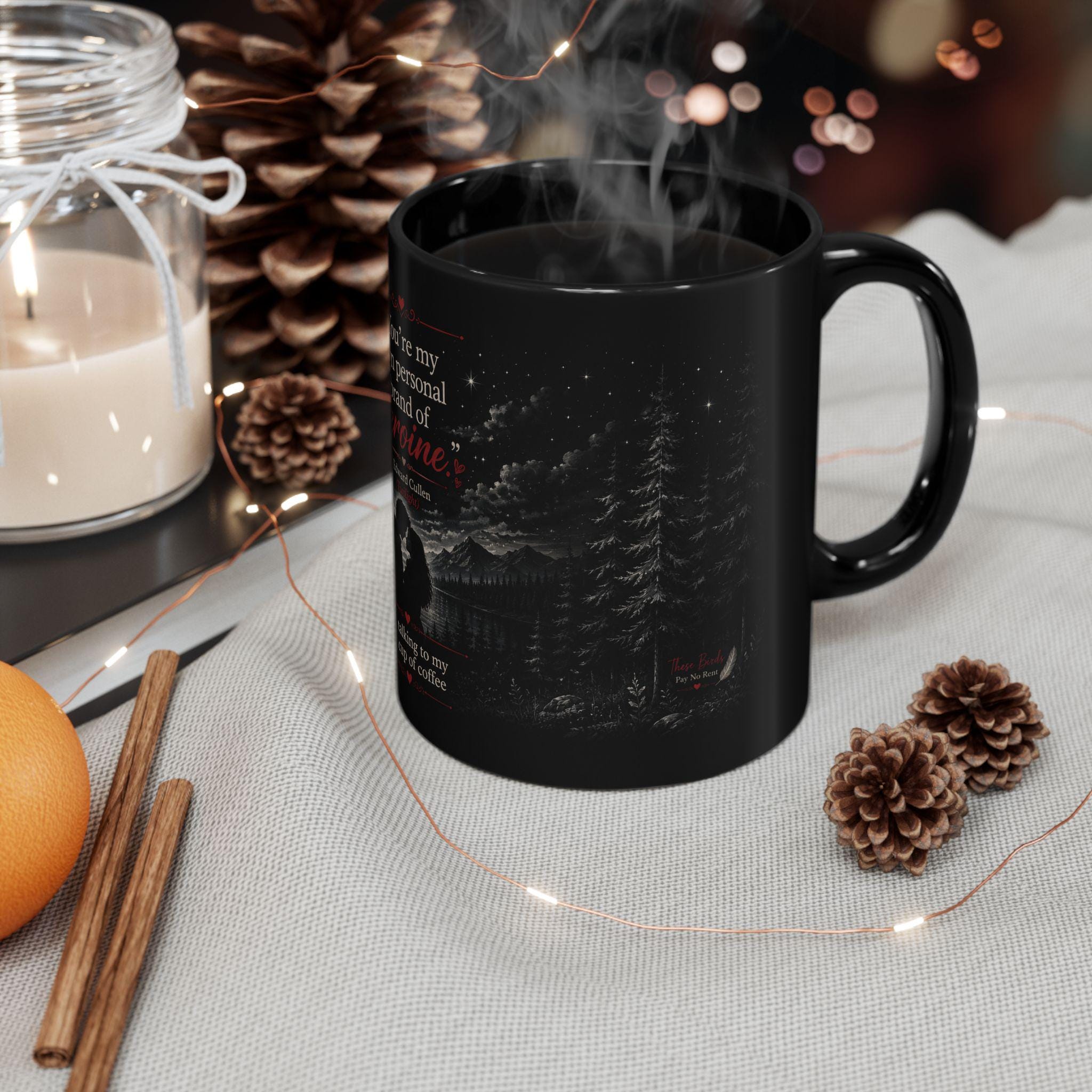 You're My Own Personal Brand of Heroine quote Mug | Black coffee mug