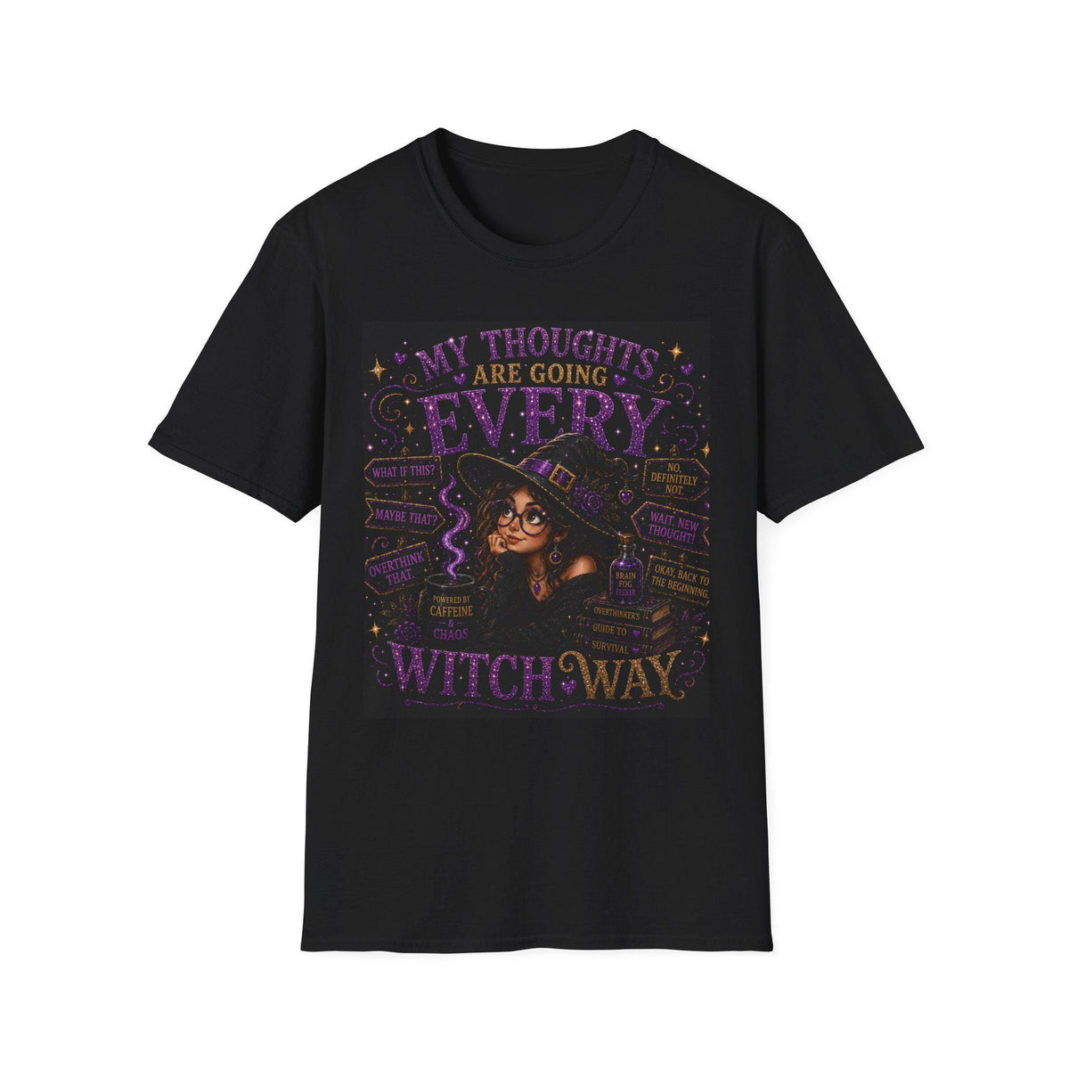 My Thoughts Are Going Every Witch Way T-Shirt | Witchy Halloween Top