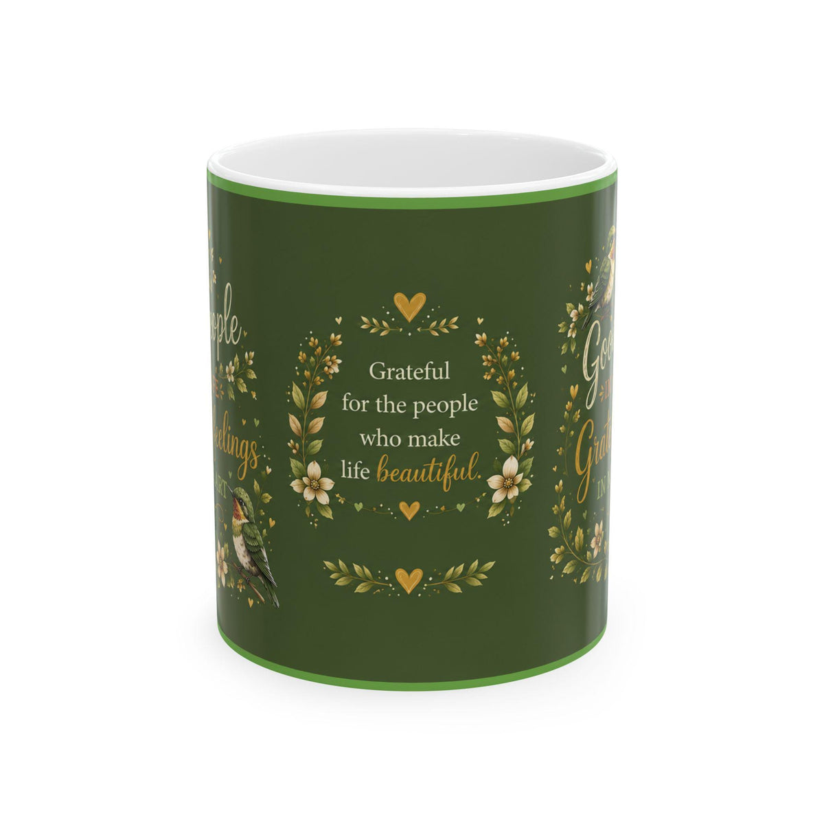 Ceramic Mug | Good People Grateful Feelings Quote, Floral Bird Design