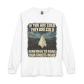 Bring Your Ghosts Inside Long Sleeve Shirt | Halloween Ghost Humor Tee